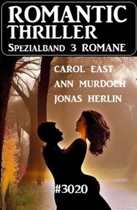 Romantic Thriller Spezialband 3020 - 3 Romane - Jonas Herlin - ebook