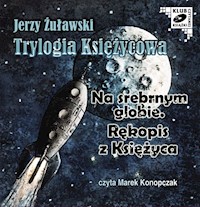 Na srebrnym globie. Rękopis z księżyca - Jerzy Żuławski - audiobook