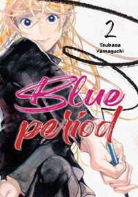 Blue Period. Tom 2 - Tsubasa Yamaguchi - książka