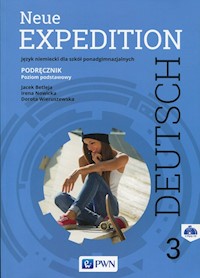 Neue Expedition Deutsch 3 Podręcznik + 2CD Poziom podstawowy - Betleja Jacek, Nowicka Irena, Wieruszewska Dorota - książka