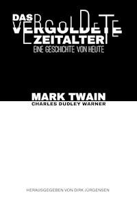 Das vergoldete Zeitalter - Mark Twain - ebook