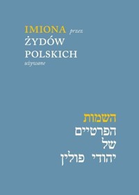 Imiona przez Żydów polskich używane w.2 - Maciej Tomal - książka