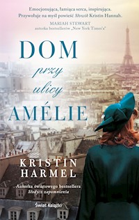 Dom przy ulicy Amélie - Harmel Kristin - ebook + audiobook + książka
