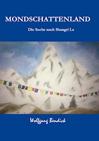 Mondschattenland - Wolfgang Bendick - ebook