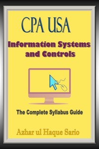 CPA USA Information Systems and Controls - Azhar ul Haque Sario - ebook