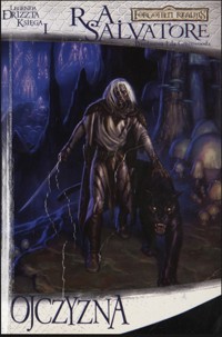 Legenda Drizzta (1). Ojczyzna - Robert Anthony Salvatore - ebook
