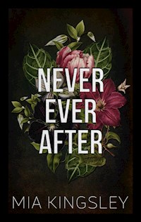 Never Ever After - Mia Kingsley - ebook