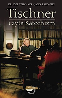 Tischner czyta Katechizm - Józef Tischner, Żakowski Jacek - książka