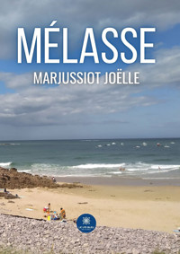Mélasse - Marjussiot Joëlle - ebook