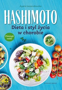 Hashimoto Dieta i styl życia w chorobie - Agata Lewandowska - książka