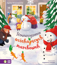 Stowarzyszenie uciekających marchewek - Agata Widzowska - książka