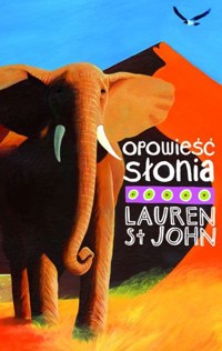 Opowieść słonia - Lauren St John - ebook