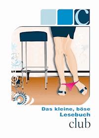 Das kleine, böse Lesebuch - C wie Club - Wood Simon - ebook