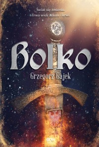 Bolko - Grzegorz Gajek - ebook + książka