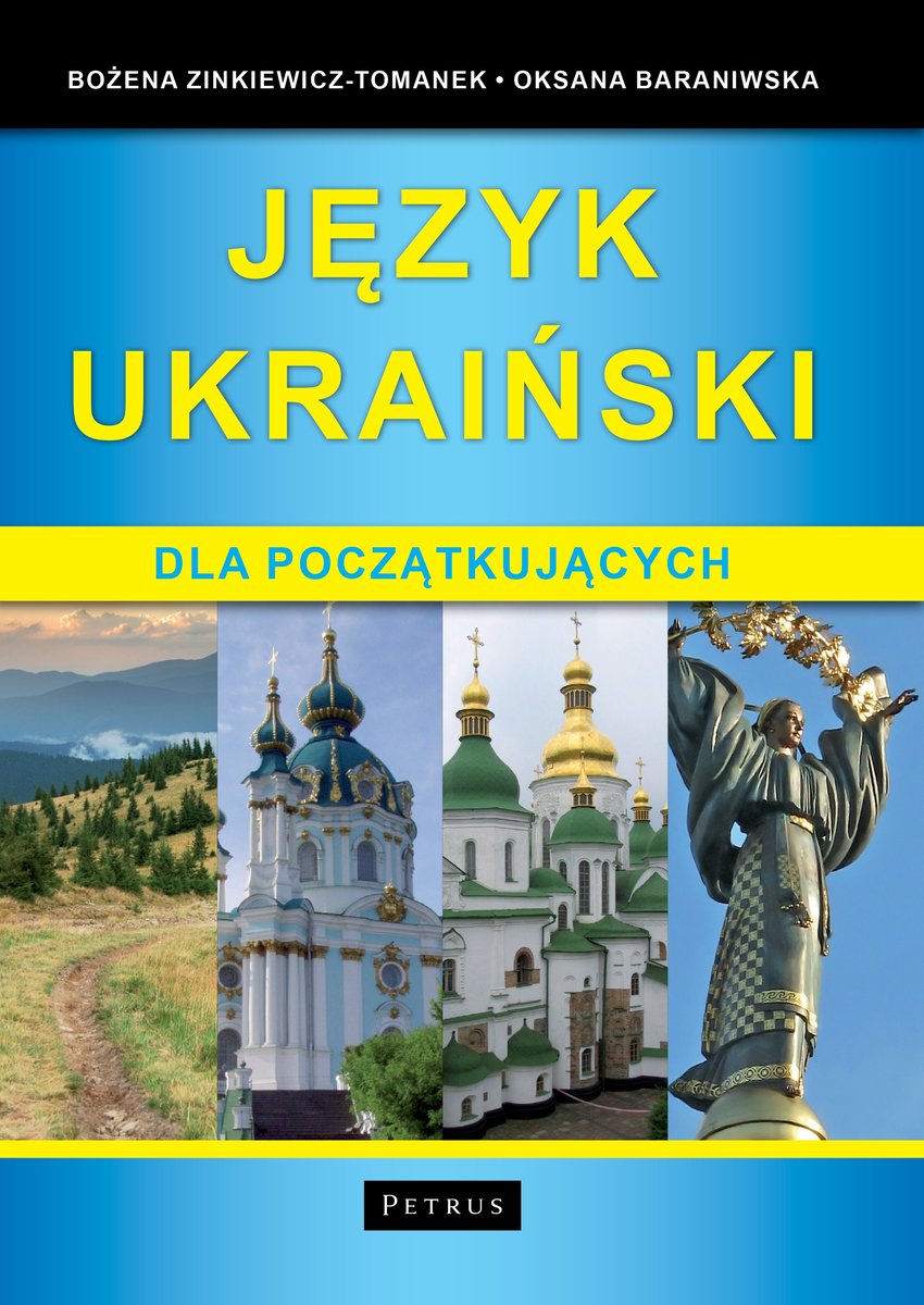 Język ukraiński dla początkujących - Bożena Zinkiewicz-Tomanek, Oksana Baraniwska - książka