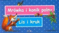 Bajki Ezopa Mrówka i konik polny Lis i kruk -  - książka