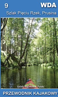 Wda, Szlak Pięciu Rzek, Prusina. - Jagiełło Jakub - książka