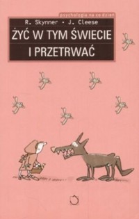 Żyć w tym świecie i przetrwać - John Cleese, Robin Skynner - ebook