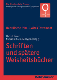 Hebräische Bibel - Altes Testament. Schriften und spätere Weisheitsbücher -  - ebook