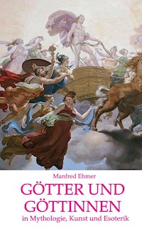 Götter und Göttinnen - Manfred Ehmer - ebook