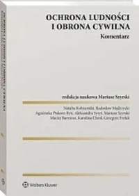 Ochrona ludności i obrona cywilna Komentarz -  - książka