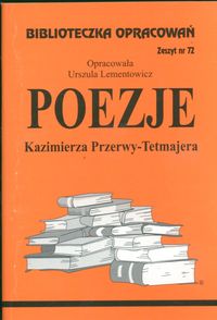 Biblioteczka Opracowań Poezje Kazimierza Przerwy-Tetmajera - Lementowicz Urszula - książka