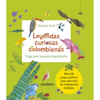 Leyendas curiosas Colombianas - Daniela Violi - ebook