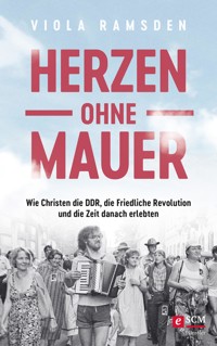 Herzen ohne Mauer - Viola Ramsden - ebook