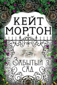 Забытый сад - Кейт Мортон - ebook