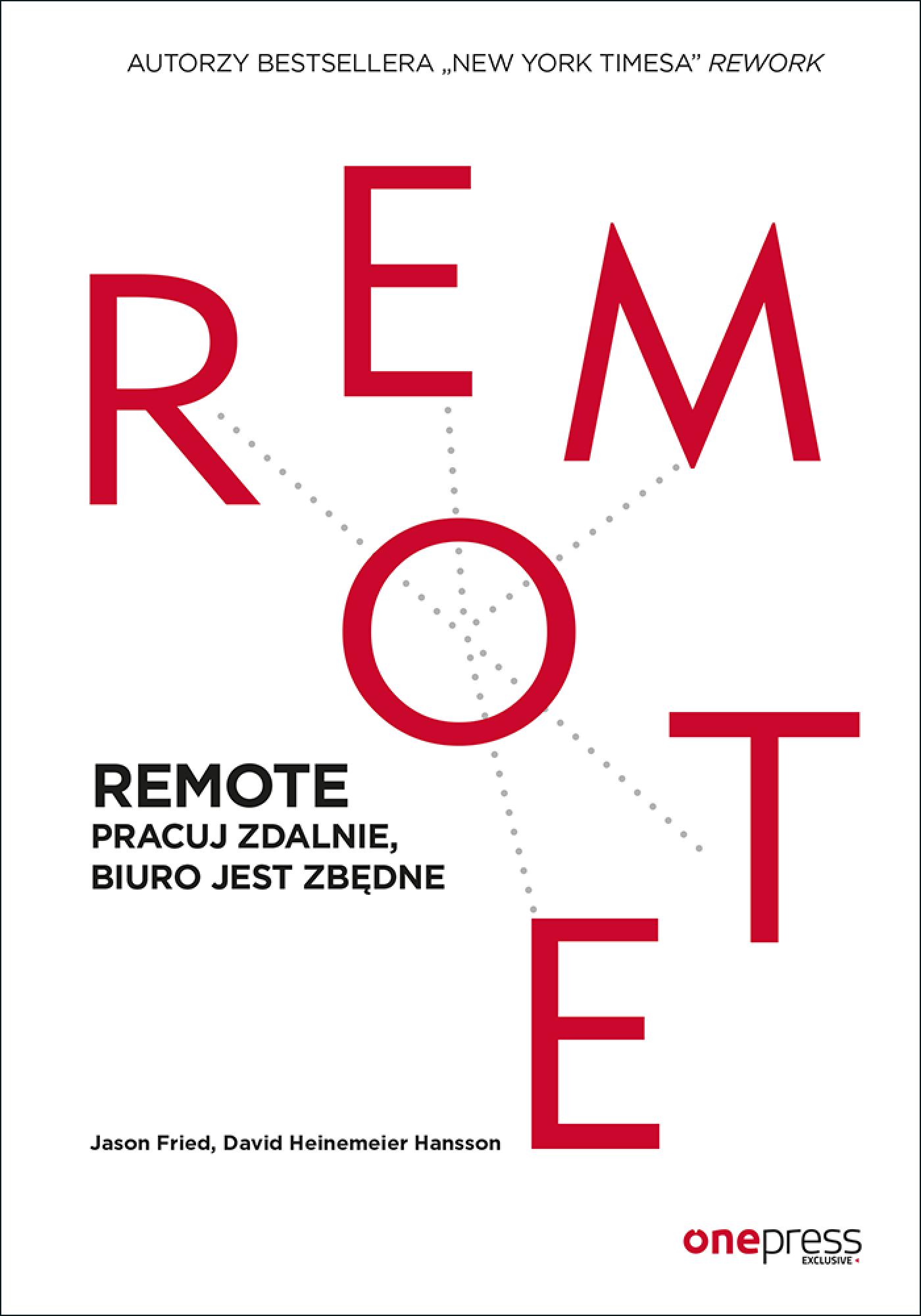 REMOTE. Pracuj zdalnie, biuro jest zbędne