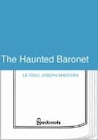 The Haunted Baronet - Joseph Sheridan Le.Fanu - darmowy ebook