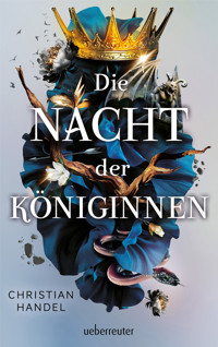Die Nacht der Königinnen - Christian Handel - ebook