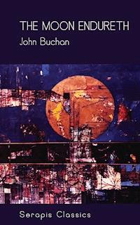 The Moon Endureth - John Buchan - ebook