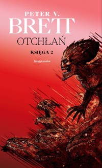 Otchłań. Księga 2. Cykl demoniczny - Peter V. Brett - książka