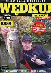 Wędkuj. Przynęty i patenty. Tom 20 + film. Bass -  - książka