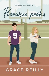 Pierwsza próba - Grace Reilly - ebook + audiobook + książka