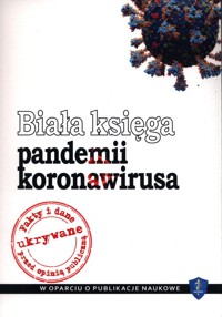 Biała księga pandemii koronawirusa -  - książka