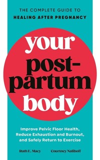 Your Postpartum Body - Naliboff Courtney, Macy Ruth - książka