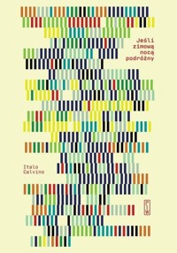 Jeśli zimową nocą podróżny - Italo Calvino - ebook + książka