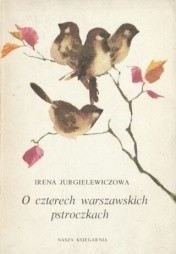 O czterech warszawskich pstroczkach - Irena Jurgielewiczowa - ebook