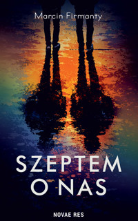 Szeptem o nas - Marcin Firmanty - ebook