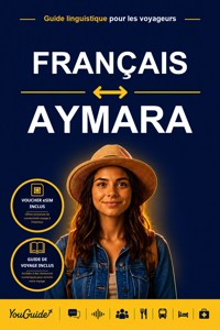 The Language Guide for Travelers - French to Aymara - YouGuide - ebook