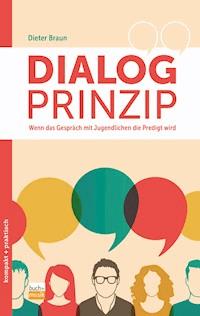 Dialog-Prinzip - Braun Dieter - ebook