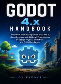 Godot 4.x Handbook - Joy Favour - ebook