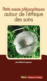 Petits essais philosophiques - Jean-Michel Longneaux - ebook