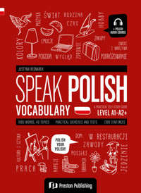 Speak Polish: Vocabulary (A1-A2+) + MP3 - Justyna Bednarek - książka
