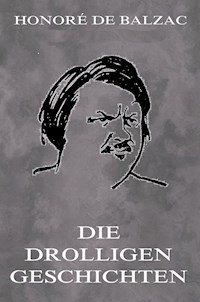 Die drolligen Geschichten - Honore De Balzac - ebook