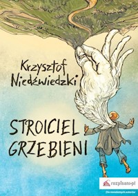 Stroiciel grzebieni - Krzysztof Niedźwiedzki - książka