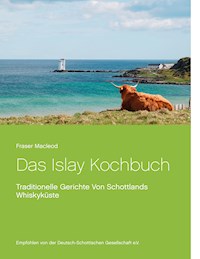 Das Islay Kochbuch - Fraser Macleod - ebook