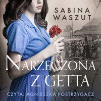Narzeczona z getta - Sabina Waszut - ebook + audiobook + książka